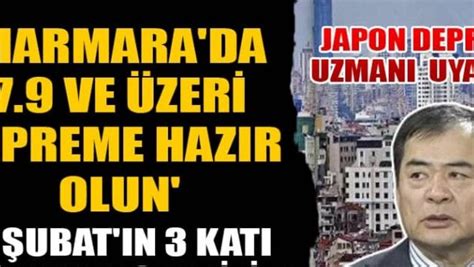 Japon deprem uzmanı korkuttu Çanakkaleyi tahmin ettim İstanbul hazır olsun